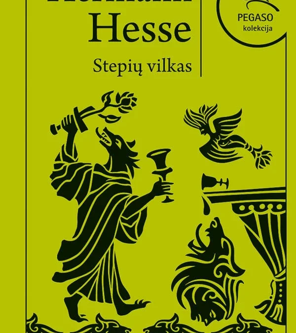 Hermanas Hese. Stepių Vilkas