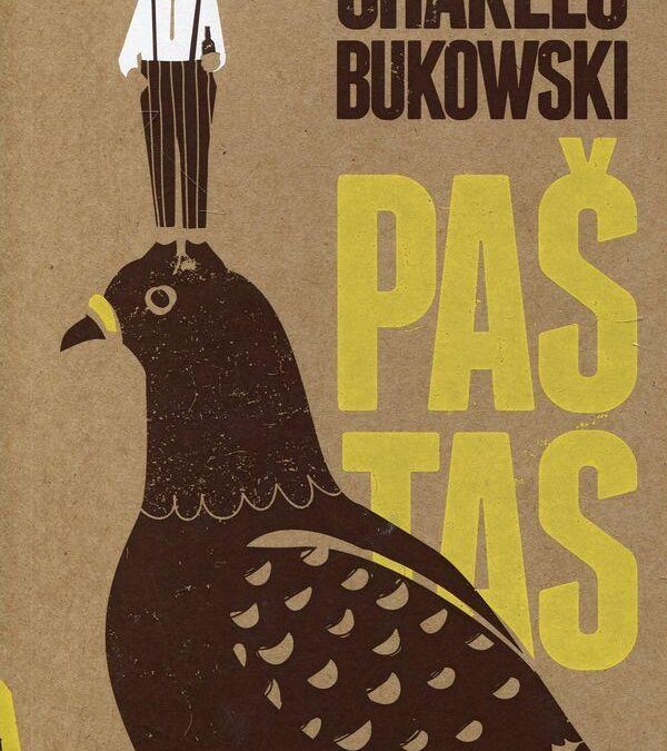 Charles Bukowski. Paštas