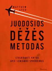 Matthew Syed. Juodosios dėžės metodas